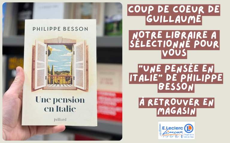 NOTRE LIBRAIRE GUILLAUME VOUS PROPOSE AUJOURD'HUI "UNE PENSÉE EN ITALIE" DE PHILIPPE BESSON. RETROUVEZ CE ROMAN EN MAGASIN