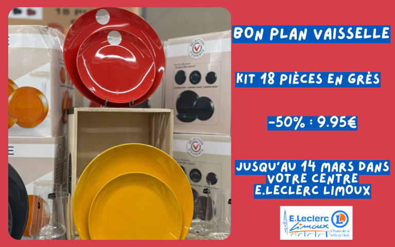 KIT 18 PIÈCES : 9.95€. RDV EN MAGASIN. JUSQU'AU 14 MARS