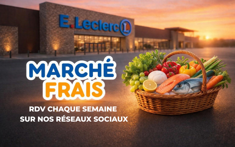 CHAQUE SEMAINE RETROUVEZ SUR VOTRE APPLICATION MON E.LECLERC DES PRODUITS FRAIS SÉLECTIONNÉS PAR NOS EXPERTS