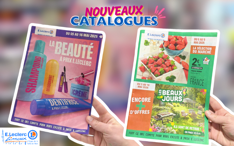 LES NOUVEAUX CATALOGUES SONT DISPONIBLES SUR L'APPLICATION MON E.LECLERC ET EN MAGASIN