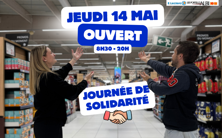 journée de solidarité ouvert jeudi 14 mai 8h30 à 20h