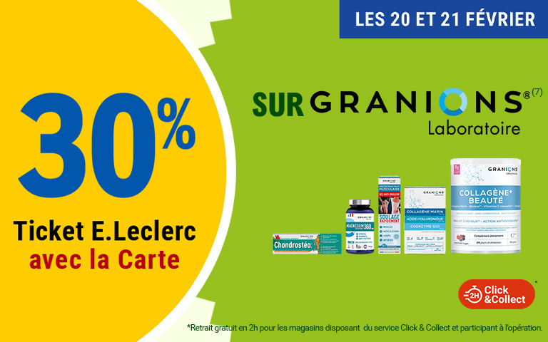 Les 20 et 21 février, profitez de 30 pour cent en Ticket E.Leclerc sur la Carte sur GRANIONS Laboratoire disponible en Click & Collect. Retrait gratuit en 2h pour les magasins disposant du Click & collect et participant à l'opération