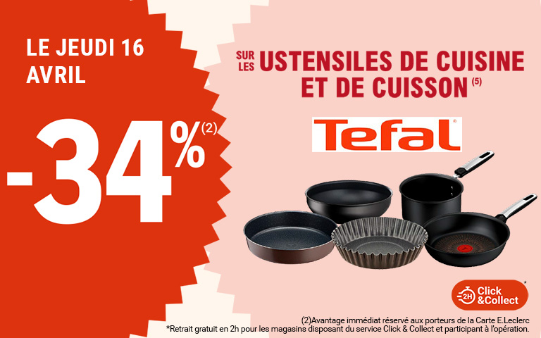 Le jeudi 16 avril, moins 34 pourcent de réduction immédiate sur les ustensiles de cuisine et de cuisson, disponible en Click & Collect sur le site ou sur l'appli. Avantage réservé aux porteurs de carte