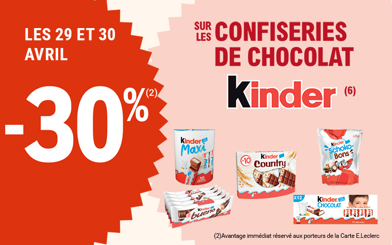Les 29 et 30 avril, moins 30 pourcent de réduction immédiate sur les confiseries de chocolat Kinder.Avantage réservé aux porteurs de carte. Cliquez pour les mentions légales