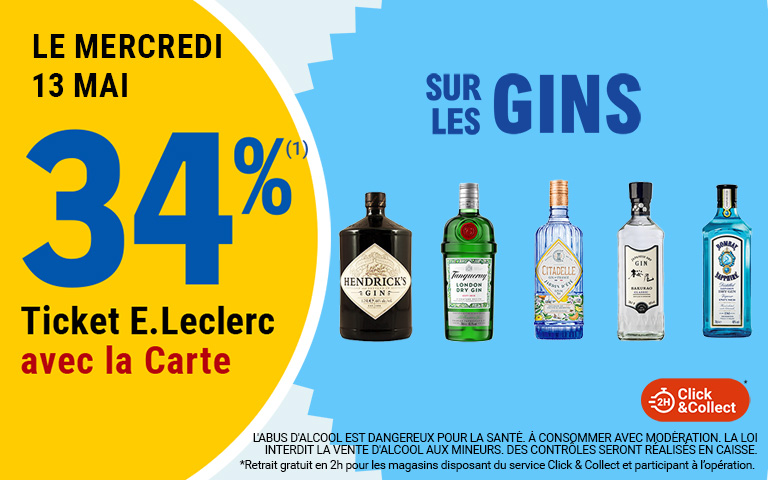 Le mercredi 13 mai, 34 pourcent en Ticket E.Leclerc sur la Carte sur les gins, disponible en Click & Collect sur le site ou sur l'appli. Cliquez pour les mentions légales. L'abus d'alcool est dangereux pour la santé. À consommer avec modération. La loi interdit la vente d'alcool aux mineurs