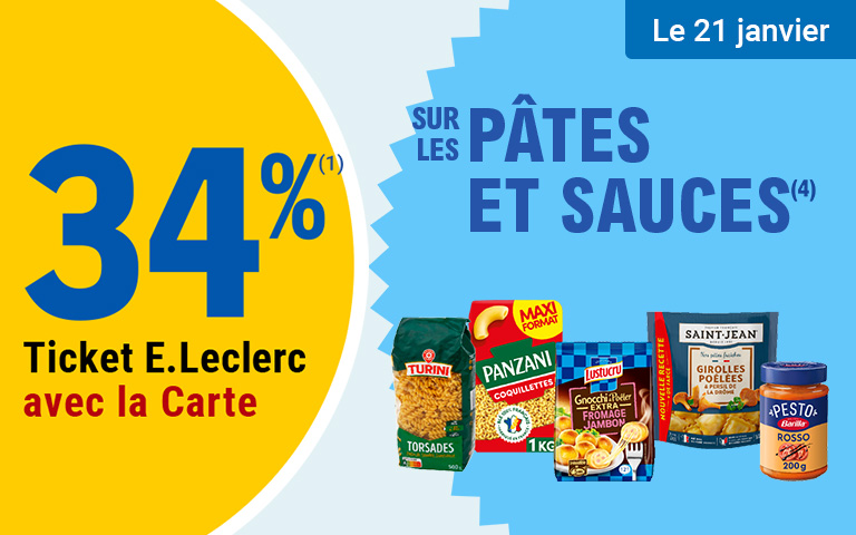 Le 21 janvier, profitez de 34% en Ticket E.Leclerc sur la Carte sur les pâtes et sauces. Cliquez pour les mentions légales.