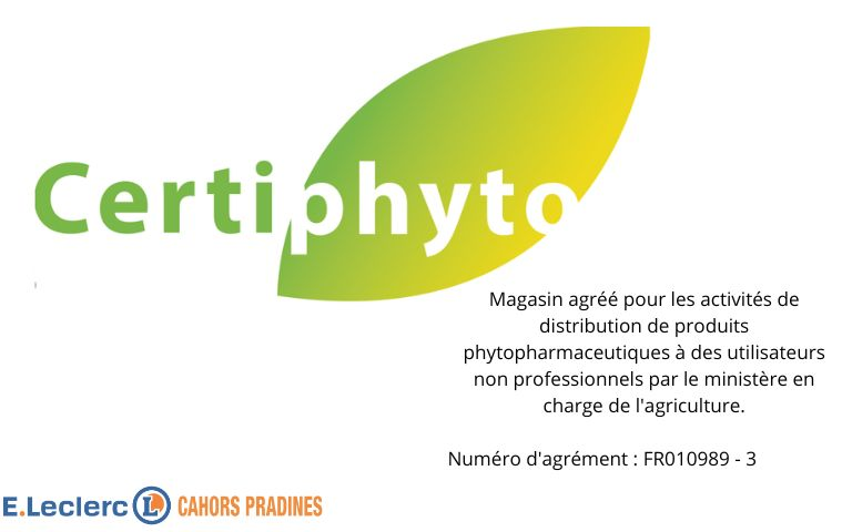 Magasin agréé pour les activités de distribution de produits phytopharmaceutiques à des utilisateurs non professionnels par le ministère en charge de l'agriculture.  Numéro d'agrément : FR010989 - 3