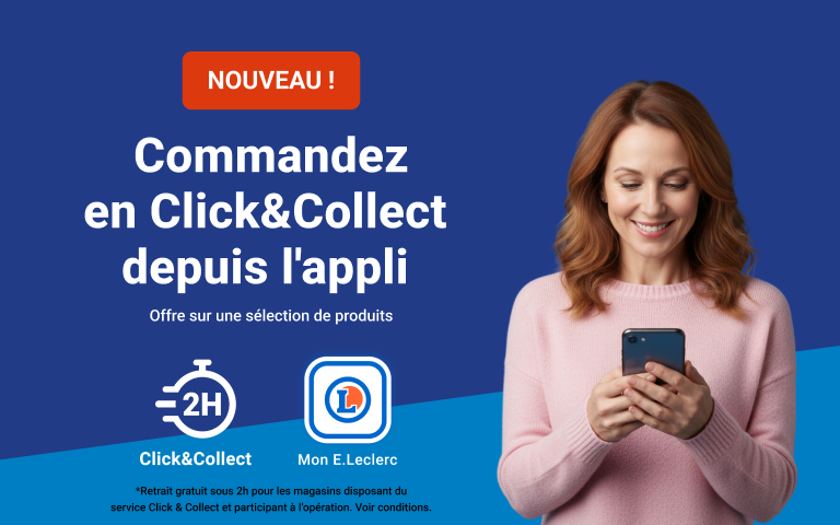 Commandez en Click&Collect depuis l'appli. Offre sur une sélection de produits.  *Retrait gratuit sous 2h pour les magasins disposant du service, et participant à l'opération. Voir conditions. 