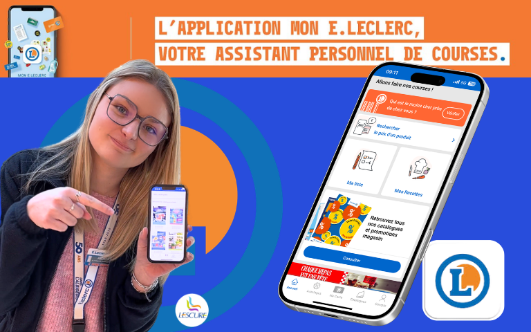 Profitez de tous les avantages sur l'appli Mon E.Leclerc ! 