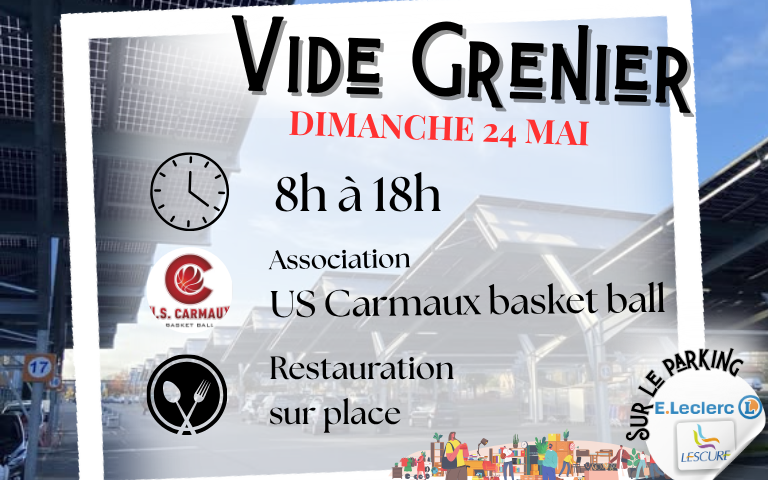 vide grenier sur le parking le dimanche 24 mai de 8h à 18h. (restauration sur place)
