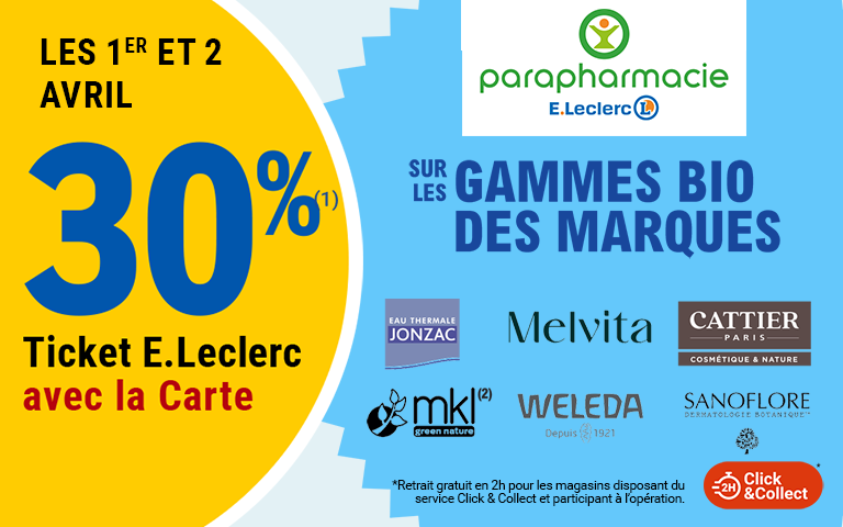 Les 1er et 2 avril en Parapharmacie E.Leclerc, 30 % en Ticket E.Leclerc avec la Carte sur les gammes bio Jonzac, Melvita, Cattier, MKL, Weleda et Sanoflore.