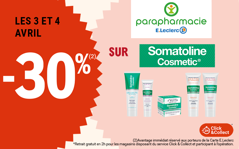 Les 3 et 4 avril en Parapharmacie E.Leclerc, -30 % de remise immédiate avec la Carte sur la gamme Somatoline Cosmetic. Click & Collect.