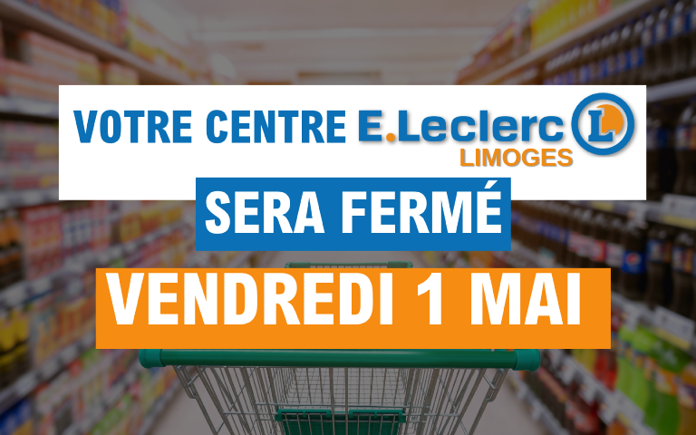 Le vendredi 1er mai, votre centre E.Leclerc prend une petite pause ! 😁 Nos équipes se reposent pour vous retrouver en pleine forme dès le lendemain. 💪