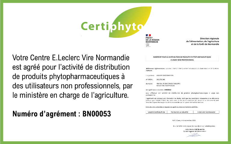 Agrément pour la distribution de produits phytopharmaceutiques à usage non professionnel décerné au Centre E.Leclerc Vire Normandie.