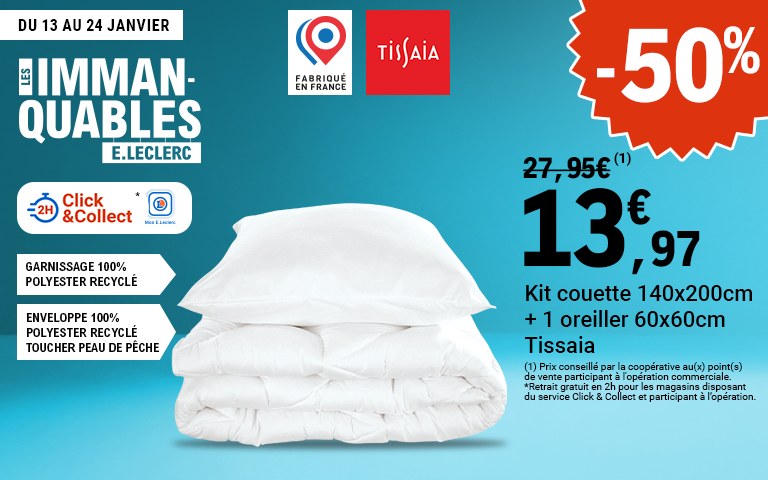 KIT COUETTE 140*200CM + 1 OREILLER 60*60CM TISSAIA AU PRIX IMMANQUABLES DU 13 AU 24 JANVIER :  PRIX DE REFERENCE 27€95 ---50% = 13€97