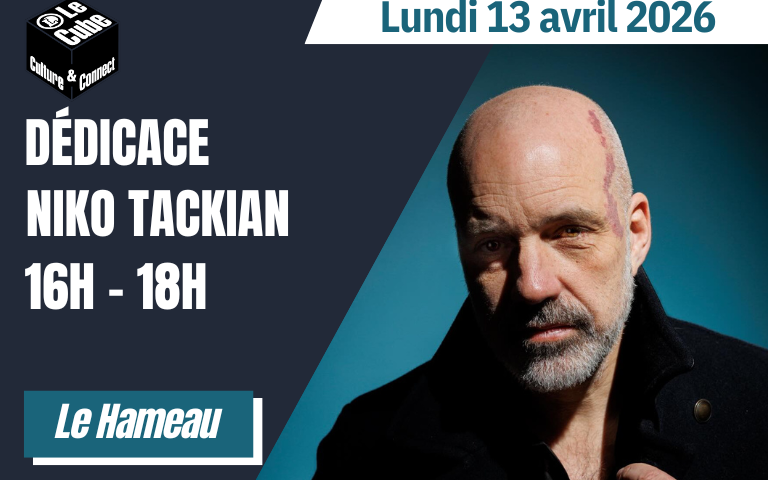 Dédicace Niko Tackian lundi 13 avril 2026 - 16h - 18h
