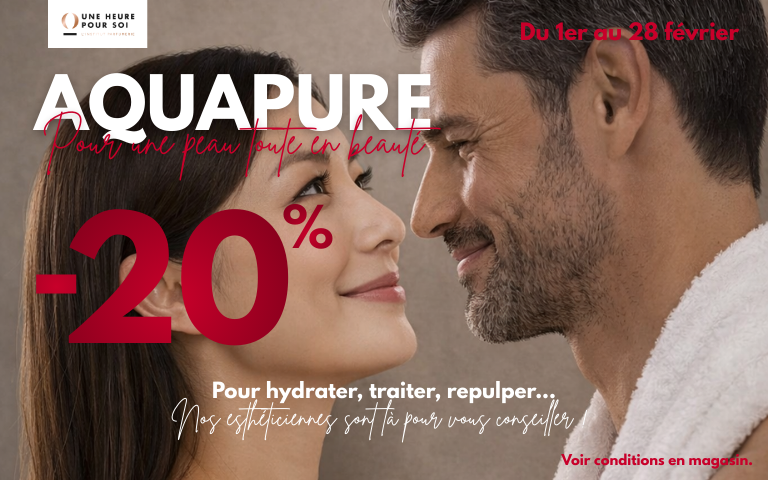 Du 1er au 28 février 2026, profitez de -20% sur le soin AQUAPURE Une Heure Pour Soi pour une peau intensément hydratée, traitée et repulpée.