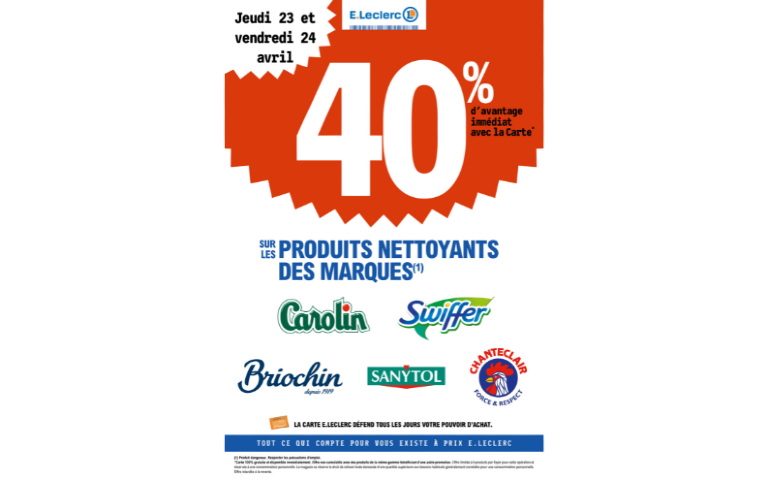 40% DE REMISE IMMEDIATE SUR UNE SELECTION DES MARQUES DE NETTOYANTS DU 23 AU 24/04