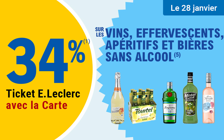 Le 28 janvier, profitez de 34% en Ticket E.Leclerc sur la Carte sur LES VINS, EFFERVESCENTS, APÉRITIFS ET BIÈRES SANS ALCOOL. 