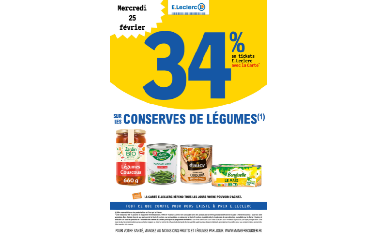 34% EN E.TICKET LECLERC SUR LES CONSERVES DE LEGUMES LE 25/02