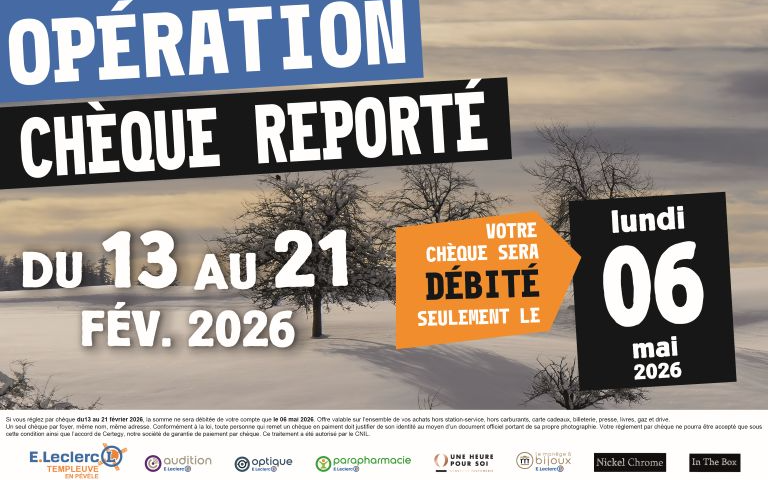 Chèque reporté : dépensez du 13 au 21 février 2026, payez le 06 mai 2026