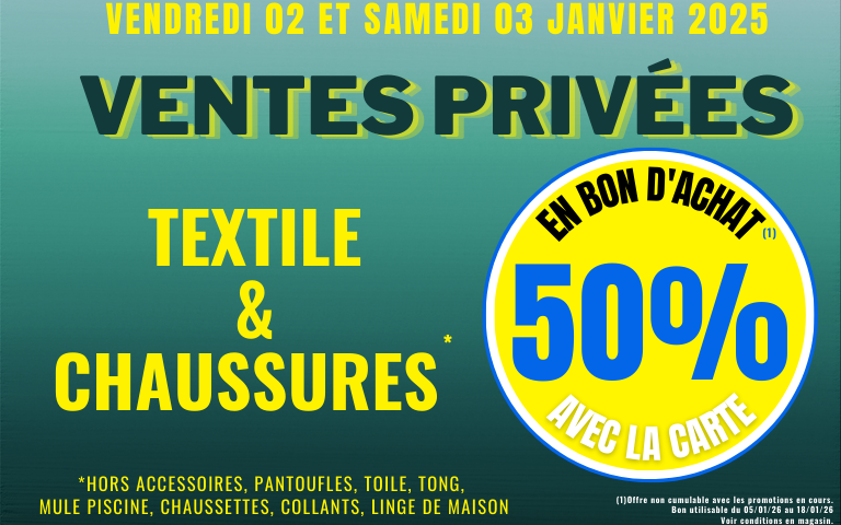 VENTES PRIVÉES TEXTILE + CHAUSSURES