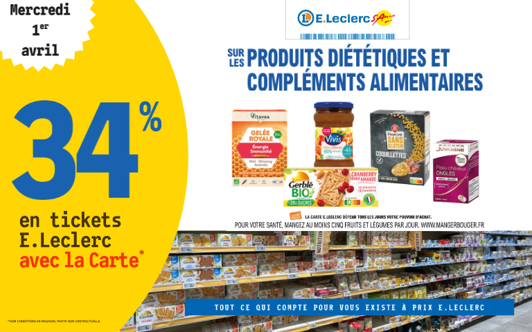Mercredi 1er avril, bénéficiez de 34% en ticket E.Leclerc sur les produits diététiques et les compéments alimentaires avec la carte de fidélité.