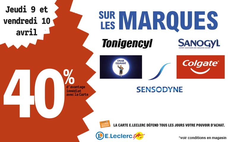 Jeudi 9 et vendredi 10 avril, 40% d'avantage immédiat sur les marques Tonigencyl, Sanogyl et sensodyne