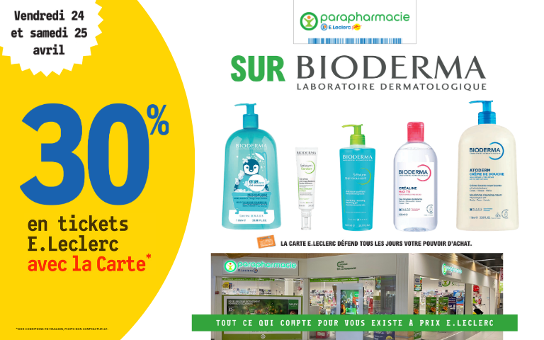 Du 24 au 25 avril, bénéficiez de 30% en ticket E.Leclerc sur les produits de la marque Bioderma dans votre paraphamacie avec la carte de fidléité.