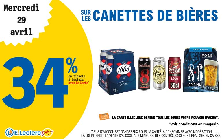 Mercredi 29 avril, 34% en tickets leclerc sur les canettes de bières