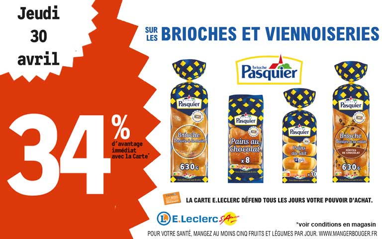 Jeudi 30 avril, 34% d'avantage immédiat sur les brioches et viennoiseries Pasquier
