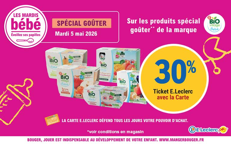 Mardi 5 mai, 30% en ticket leclerc sur les produits spécial goûter de la marque bio village