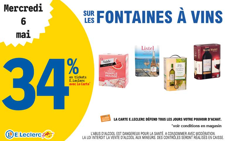 Mercredi 6 mai, 34% en tickets leclerc sur les fontaines à vins