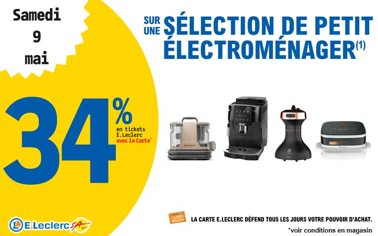 Samedi 9 mai, 34% en tickets leclerc sur une selection de petit electromenager