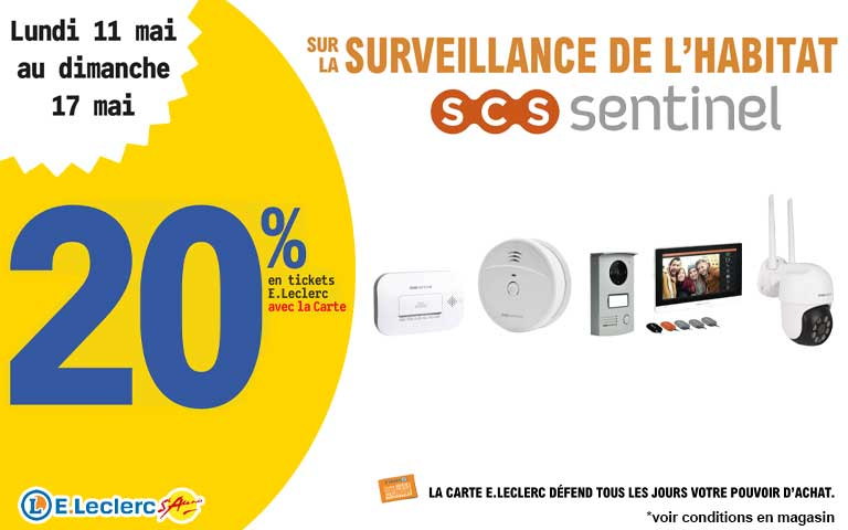 Du lundi 11 au dimanche 17 mai, 20% en tickets leclerc sur la surveillance de l'habitat