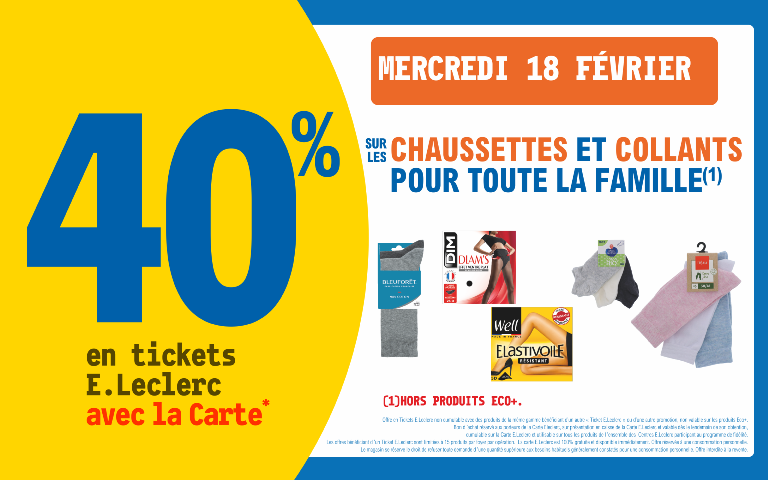 Le 18 fevrier 40% sur votre carte de fidelité sur les chaussettes et collants pour toute la famille hors produits eco +
