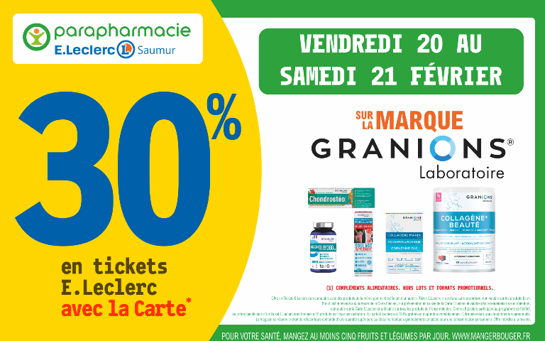 Le 20 et 21 fevrier 30% sur votre carte de fidelité sur la maeque GRANIONS dans votre parapharmacie