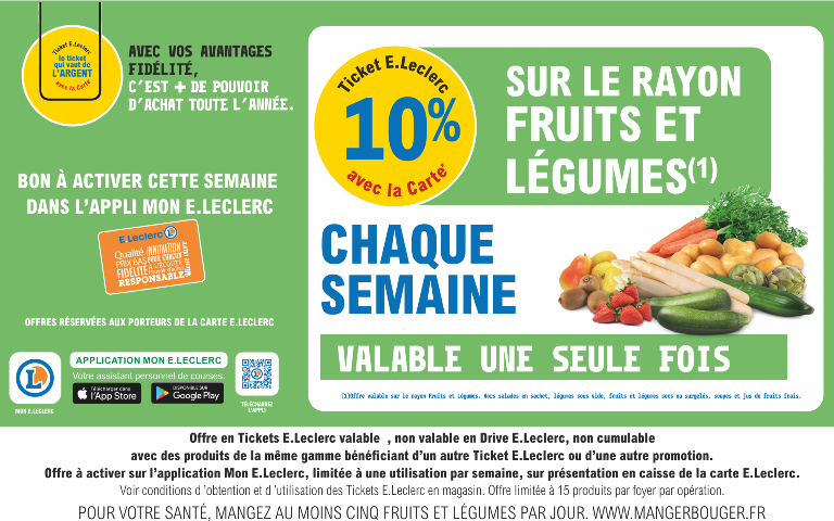 10% en tickets E.Leclerc sur le rayon fruits et légumes avec l'appli Mon E.Leclerc