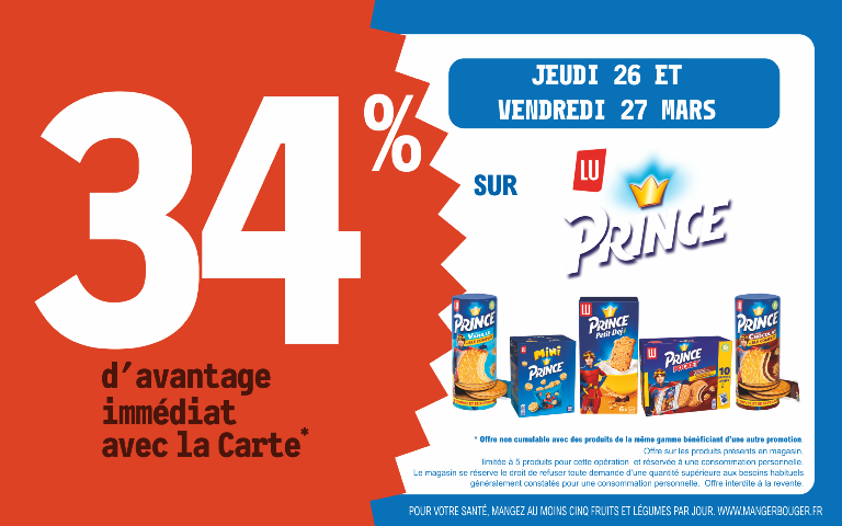 26 et 27 mars  34 % d'avantage immédiat avec la carte sur la marque PRINCE