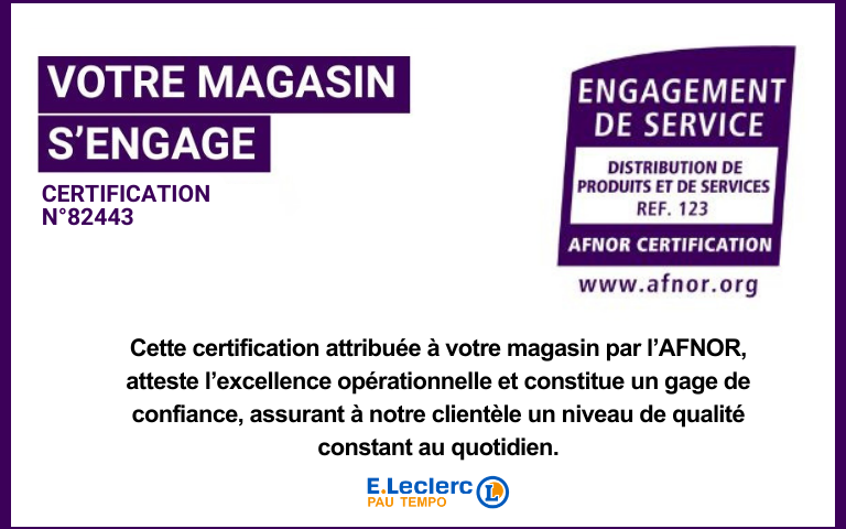 Votre hypermarché E.LECLERC PAU TEMPO a obtenu la certification "Engagement de Service" délivrée par AFNOR Certification