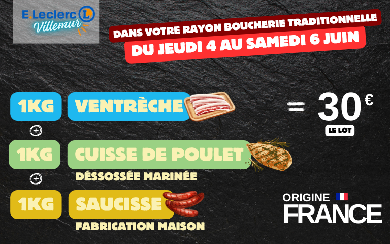 Ce week-end du jeudi 4 au samedi 6 juin 2026, profitez de notre super offre dans votre rayon boucherie traditionnelle