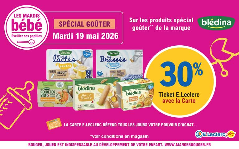 Mardi 19 mai, 30% en ticket leclerc avec la carte sur les produits special goûter de la marque bledina