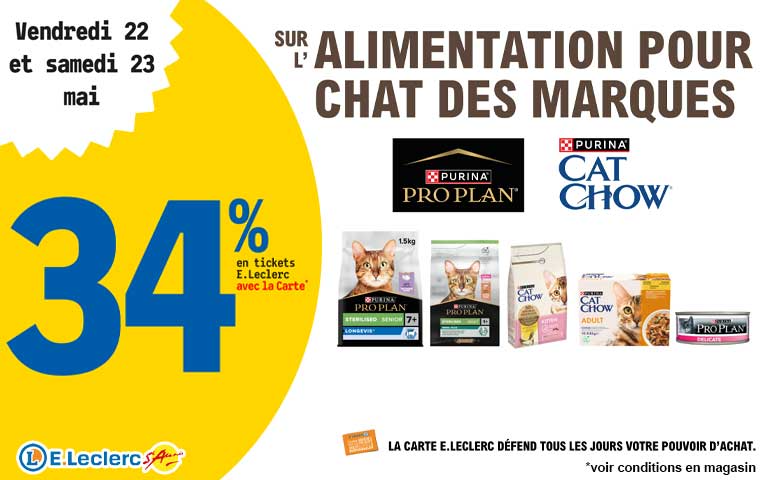Vendredi 22 et Samedi 23 mai, 34% en tickets leclerc avec la carte sur l'alimentation pour chats de la marque Purina