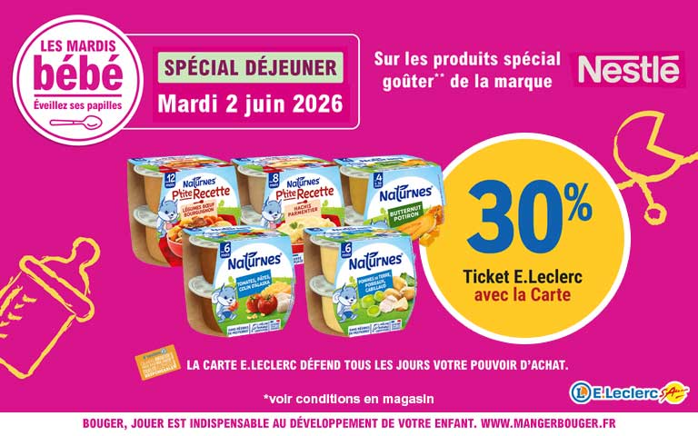 Mardi 2 juin 2026, 30 pourcent en Ticket E.Leclerc sur la carte sur les produits déjeuner Nestlé