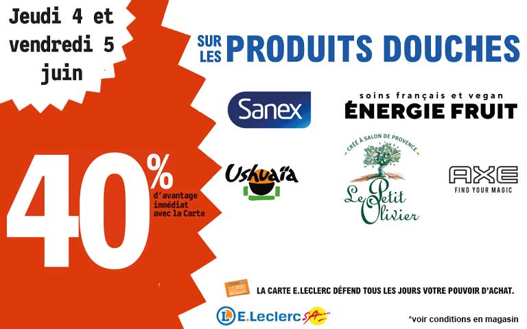 Les 4 et 5 juin, moins 40 pourcent de réduction immédiate sur les produits douches. Avantage réservé aux porteurs de carte.