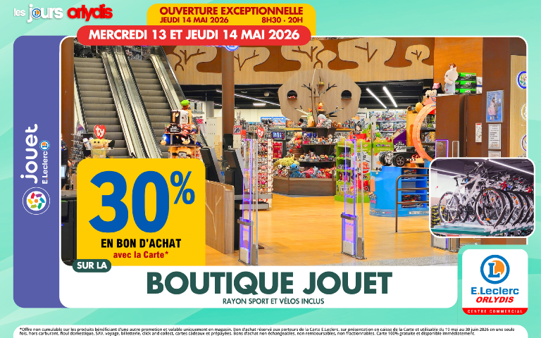 Du 13 au 14/05, 30% en bon d'achat mention étoile sur le boutique jouet, rayon sport et vélos inclus.