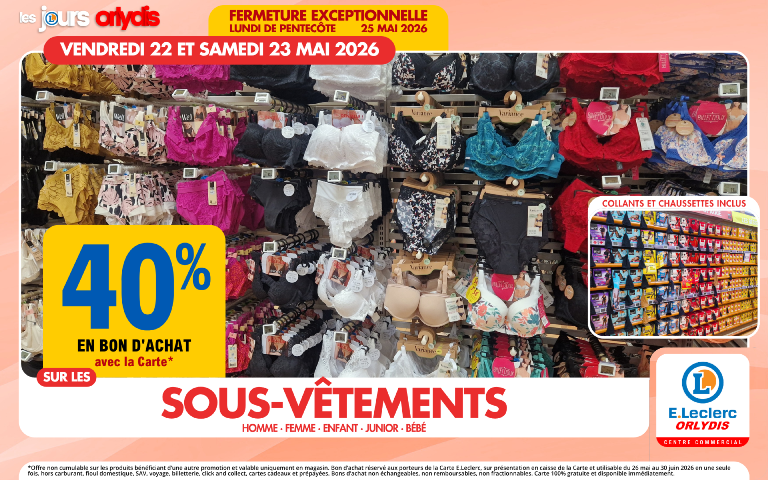 Du 22 au 23/05, 40% en bon d'achat mention étoile sur les sous-vêtements pour toute la famille.
