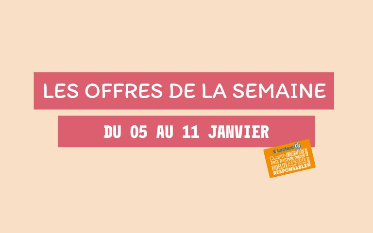 Les offres de la semaine 