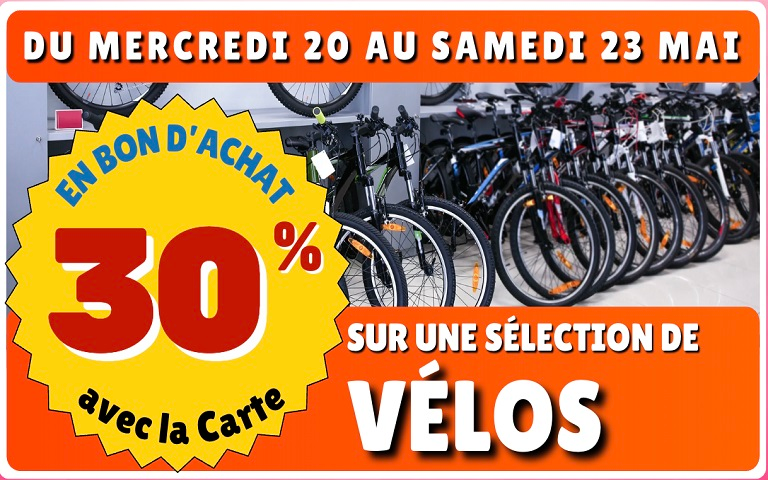Du mercredi 20 au Samedi 23 Mai, 30% en Bons d'achat sur une sélection de vélos.