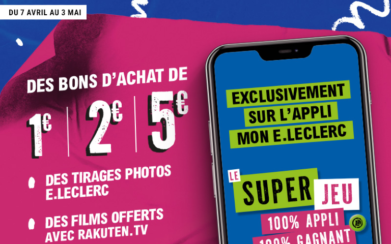 SUPER JEU D'AVRIL 100% APPLI ET 100% GAGNANT DU 07 AVRIL AU 03 MAI 2026